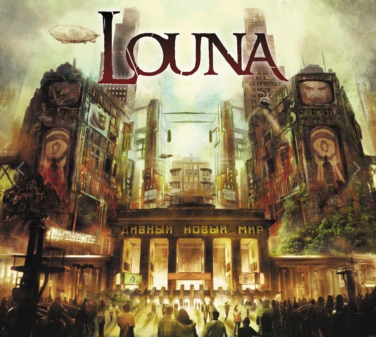 Louna - Дивный новый мир 2016 Louna - Дивный новый мир 2016